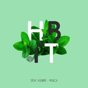 Steve Aguirre - Musica [HBT332]