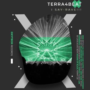 Terra4beat - I Say-Rave!!! [OTR1136]