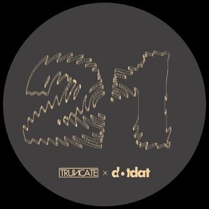 Truncate, Dotdat - HYD [TRUNCATE21]