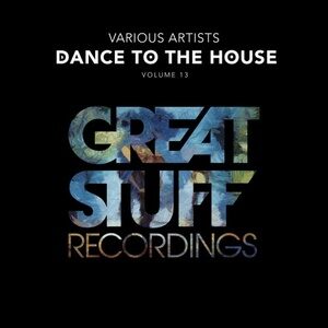 VA - Dance To The House Issue 13 [GSRCD92]