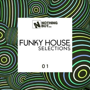 VA - Nothing But... Funky House Selections, Vol. 01 [NBFNKHS01]