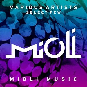 VA - Select Few, Vol. 3 [MIOLI075]