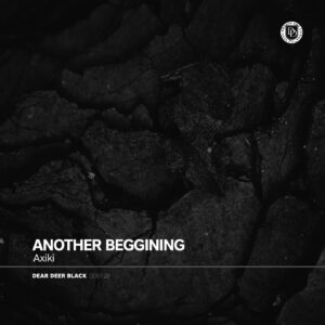 AXIKI - Another Begining [DDB128]