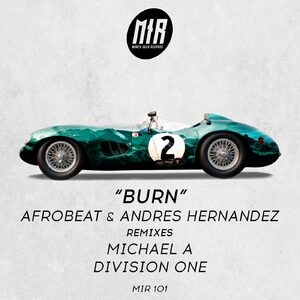 Afrobeat, Andres Hernandez - Burn [MIR101]