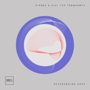 Airbas - Neverending Hope [NOIR106]