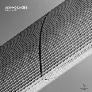 Alvinho L Noise - Catimba EP [CP112]