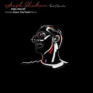 Arash Shadram, Eleonora - Feel You EP [SMTC048]