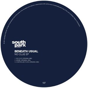Beneath Usual - No Clue EP [SOUTHPARK107]