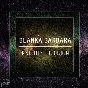 Blanka Barbara - Knights of Orion [AVI018]