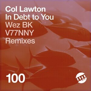 Col Lawton - In Debt to You [UMR100]