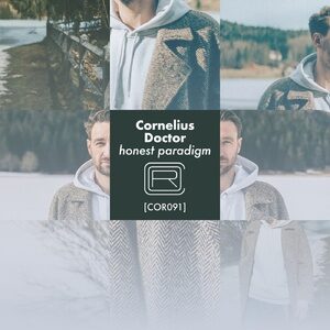 Cornelius Doctor - Honest Paradigm [COR091]