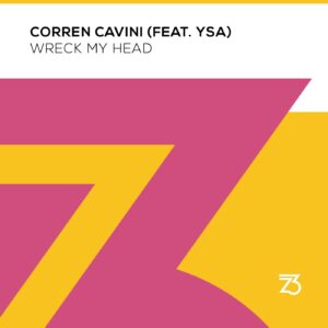 Corren Cavini - Wreck My Head [ZT18901Z]