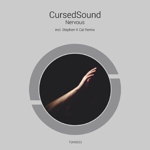 Cursedsound - Nervous [TGMS033]