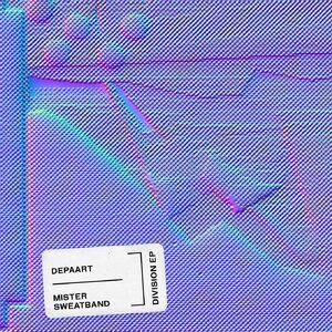 Depaart, Mister Sweatband - Division EP [DIYNAMIC133]