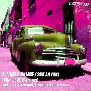 Dj Angelo, Da Mike & Cristian Vinci - Cuba Libre [KNG875]