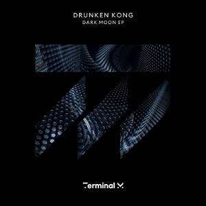 Drunken Kong - Dark Moon EP [TERM197]