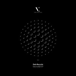 Dub Recycle - Interstellar EP [VI002]