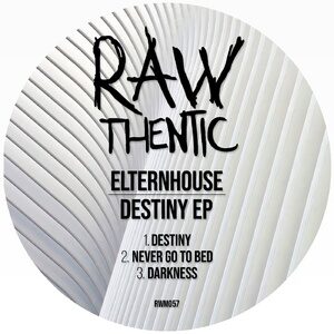 Elternhouse - Destiny [RWM057]
