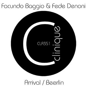 Facundo Baggio, Fede Denoni - Arrival / Beerlin [CLR351]