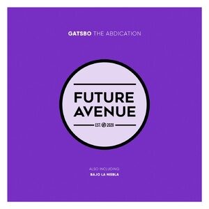 GATSBO - The Abdication [FA070]