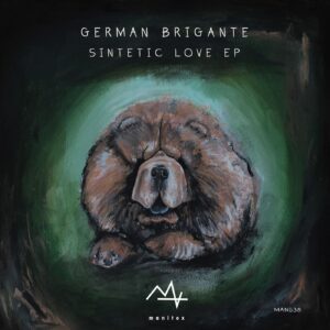 German Brigante - Sintetic Love EP [MAN038]