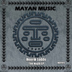Henrik Lodde - The Nigth EP [MAY006]