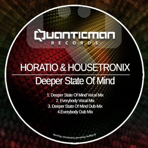 Horatio, Housetronix - Deeper State Of Mind [Q360]
