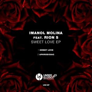 Imanol Molina - Sweet Love EP [UNI187]