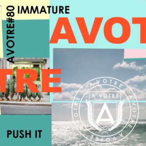 Immature - Push It [AVOTRE080]