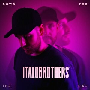 Italobrothers - Down For The Ride [00602438086979]