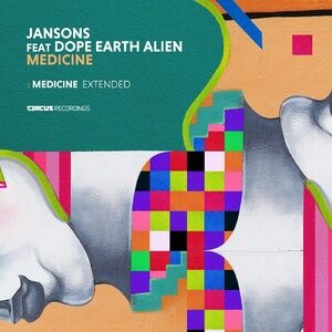 Jansons, Dope Earth Alien - Medicine [CIRCUS139]