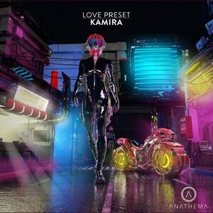 Kamira - Love Preset [ANATH022]