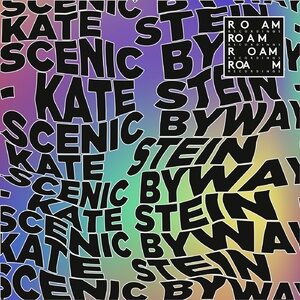 Kate Stein - Scenic Byway [ROM094]