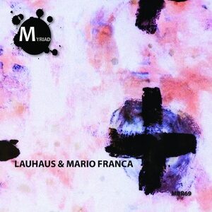 Lauhaus, Mario Franca - New Reason [MBR69]