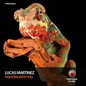 Lucas Martinez - Fighting with You [MIST805]