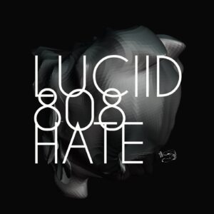 Luciid - 808Hate [KP90]