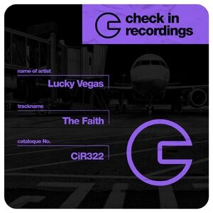 Lucky Vegas - The Faith [CIR322]