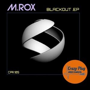 M. Rox - Blackout EP [CP105]