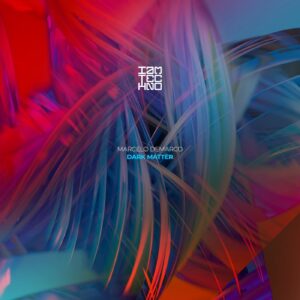 Marcelo Demarco - Dark Matter [IAMT255]