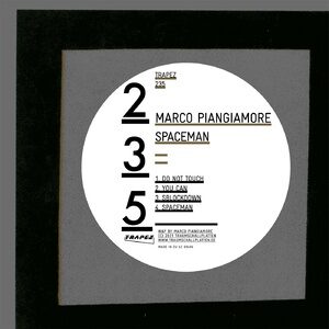 Marco Piangiamore - Spaceman [TRAPEZ235]