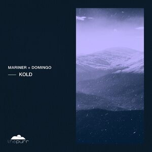 Mariner + Domingo - Kold [PURR277]