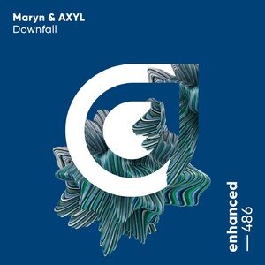 Maryn, AXYL - Downfall [ENHANCED486E]