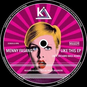Menny Fasano - Like This Ep [VUL039]