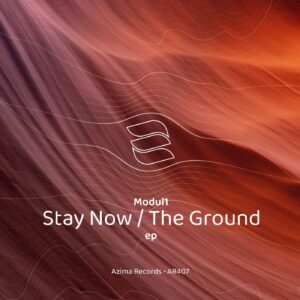 Modul1 - Stay Now / The Ground [AR407]