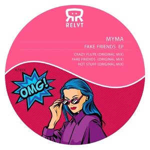 Myma - Fake Friends EP [RLT033]