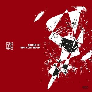 Nikoretti - Time Continuum [IAMTRED042]