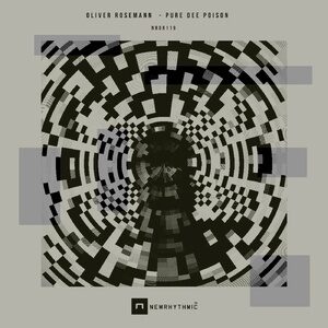 Oliver Rosemann - Pure Dee Poison [NRDR119]