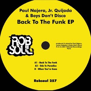 Paul Najera, Jr. Quijada, Boys Don't Disco - Back To The Funk EP [RB257]