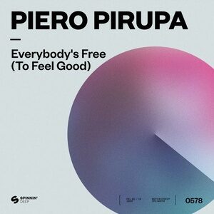 Piero Pirupa - Everybody's Free (To Feel Good) [Extended Mix] [190295141134]