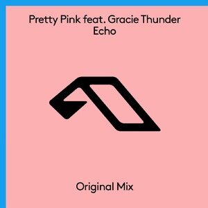 Pretty Pink, Gracie Thunder - Echo [ANJ697BD]